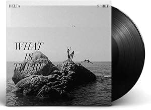 What Is There [Disco de Vinil] por Delta Spirit — capa do álbum