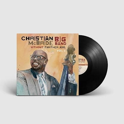 Without Further Ado, Vol. 1 [VINYL] por Christian McBride Big Band — capa do álbum