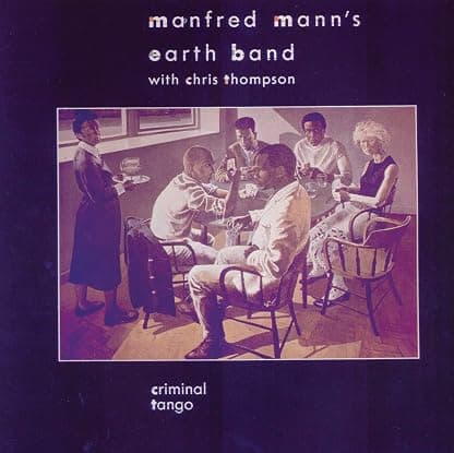 Criminal Tango [VINYL] [Disco de Vinil] por Manfred Mann's Earth Band — capa do álbum