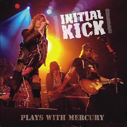 PLAYS WITH MERCURY por Initial Kick — capa do álbum