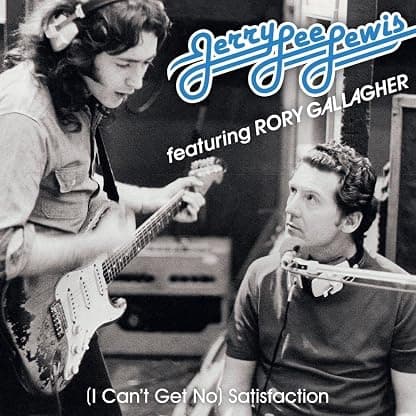 (I Can't Get No) Satisfaction / Cruise On Out [7" Single] por Rory Gallagher — capa do álbum