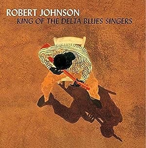King of the Delta Blues Vol 1 & 2 [Disco de Vinil] por Robert Johnson — capa do álbum