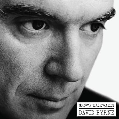 Grown Backwards [Disco de Vinil] por David Byrne — capa do álbum