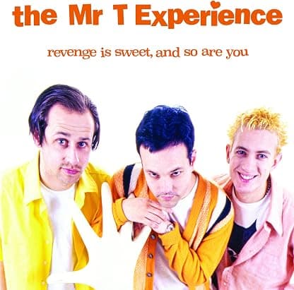 REVENGE IS SWEET & SO ARE YOU (2LP) por The Mr. T Experience — capa do álbum