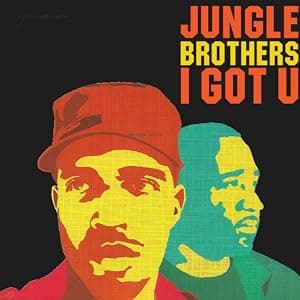 I Got U [Vinyl] The Jungle Brothers por Jungle Brothers — capa do álbum