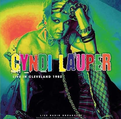Live in Cleveland 1983 (LP) [Import Belge] por Cyndi Lauper — capa do álbum