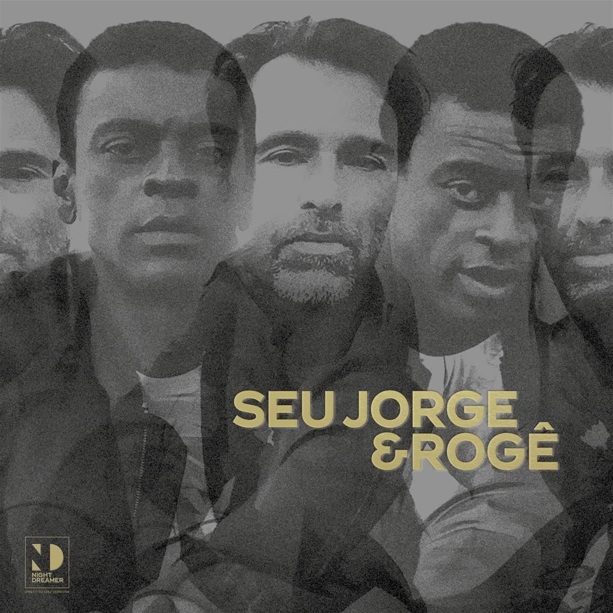 Seu Jorge & Roge Night Dreamer Direct?-?To?-?Disc Sessions [Disco de Vinil] por Seu & Roge Jorge — capa do álbum