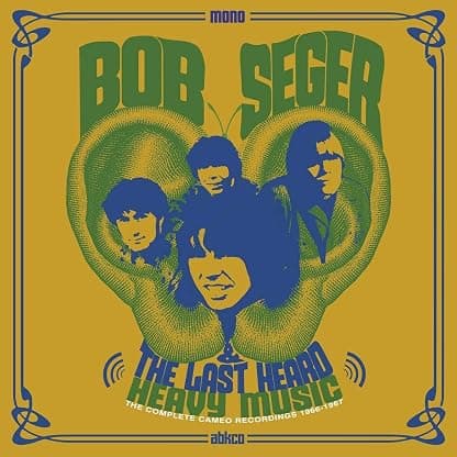 HEAVY MUSIC - THE COMPLETE CAMEO RECORDINGS (VINYL por Bob Seger & The Last Heard — capa do álbum
