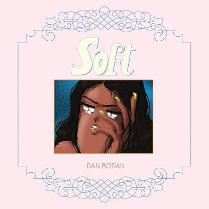 Soft [Disco de Vinil] por Dan Bodan — capa do álbum