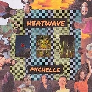 Heatwave (Orange Vinyl) [Disco de Vinil] por Michelle — capa do álbum