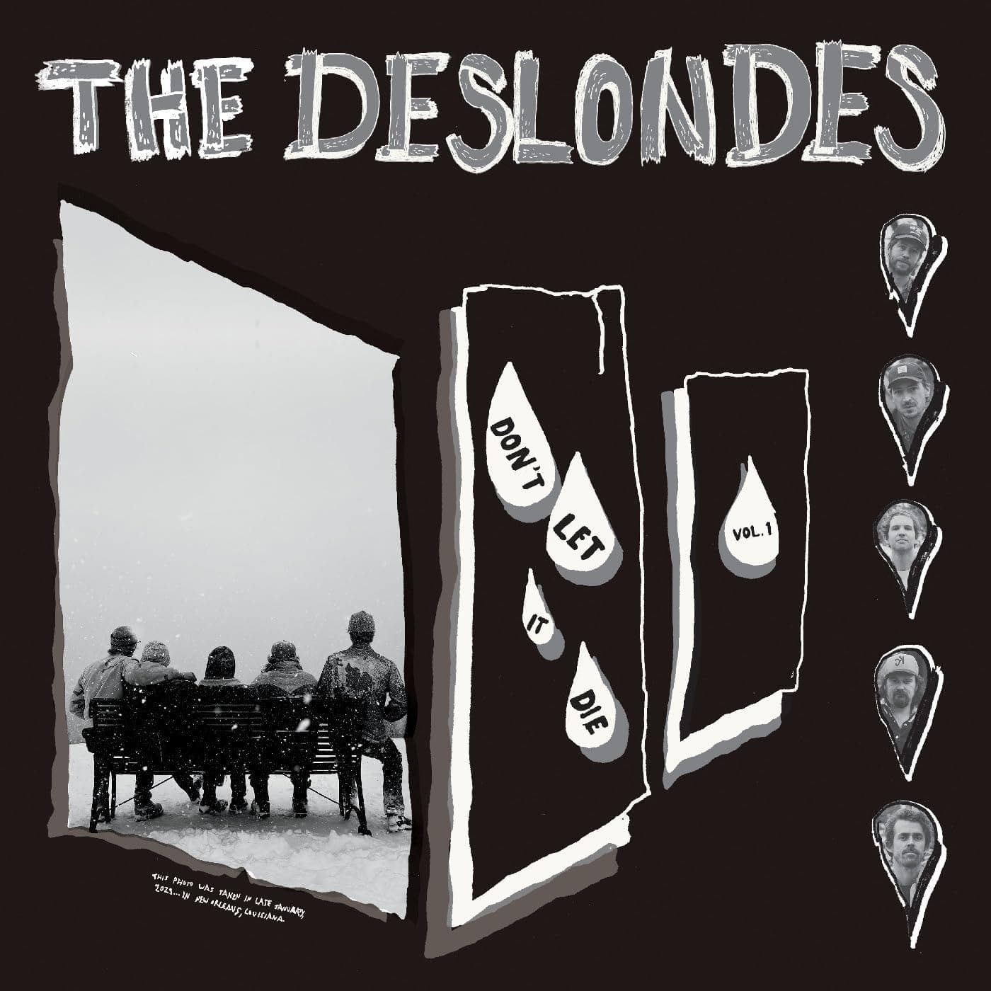 Don't Let It Die: Vol. 1 por The Deslondes — capa do álbum