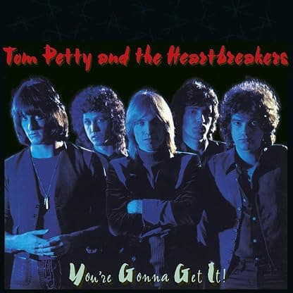You're Gonna Get It [Disco de Vinil] por Tom Petty & the Heartbreakers — capa do álbum