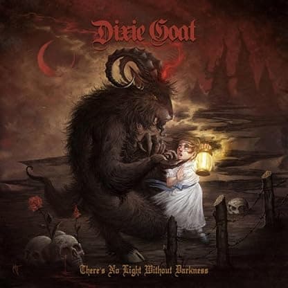 There's No Light Without Darkness (Red Vinyl) [VINYL] por Dixie Goat — capa do álbum
