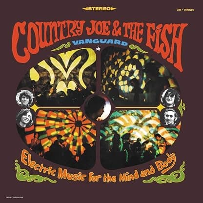 Electric Music For The Mind And Body [Reissue] por Country Joe & The Fish — capa do álbum