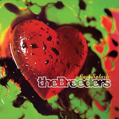 Last Splash [Disco de Vinil] por The Breeders — capa do álbum