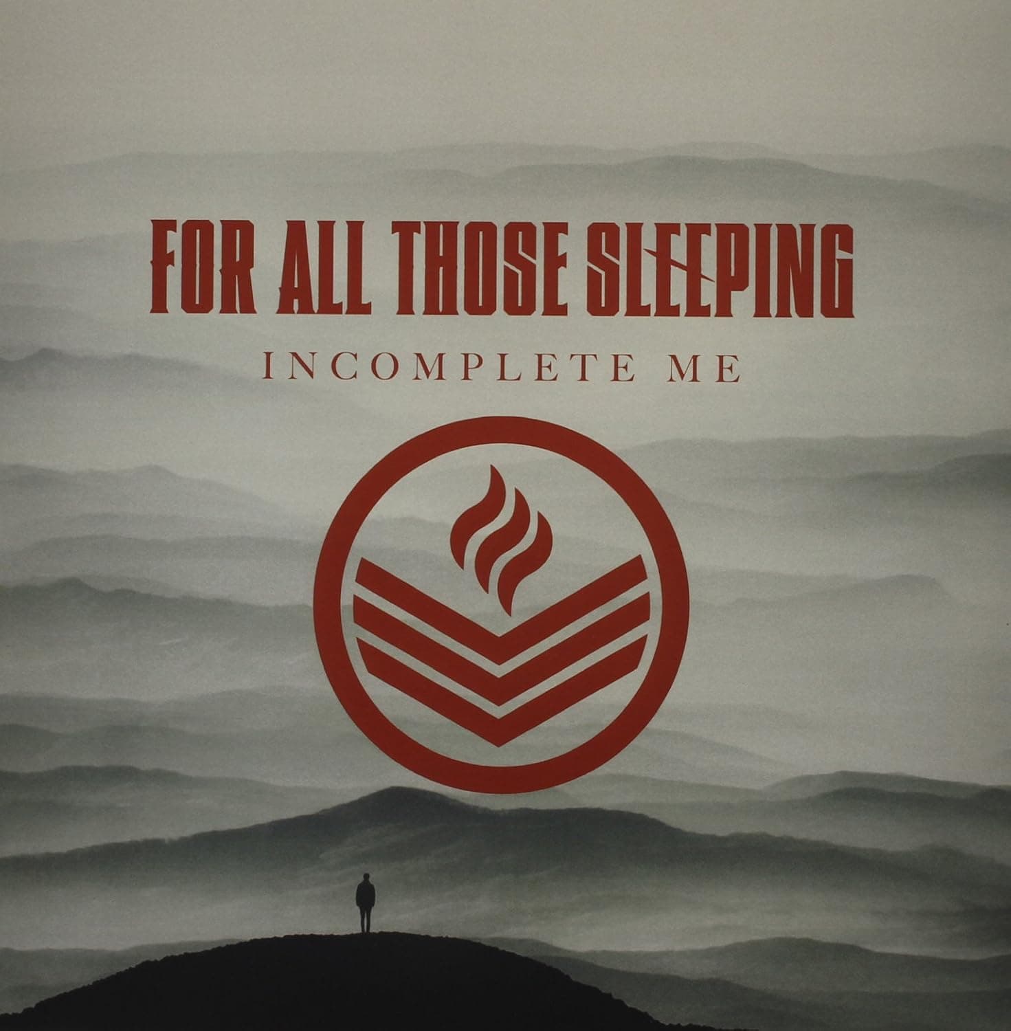 Incomplete Me [Disco de Vinil] por For All Those Sleeping — capa do álbum