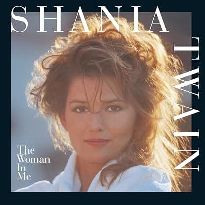 The Woman In Me [Disco de Vinil] por Shania Twain — capa do álbum