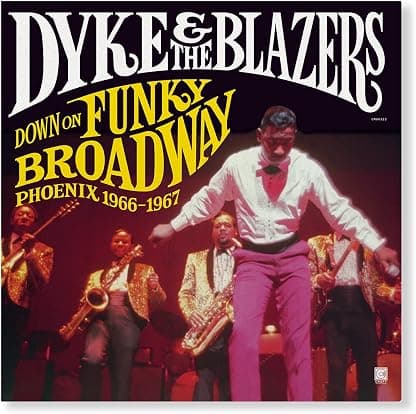 Down On Funky Broadway: Phoenix (1966-1967) [2 LP] por Dyke & The Blazers — capa do álbum