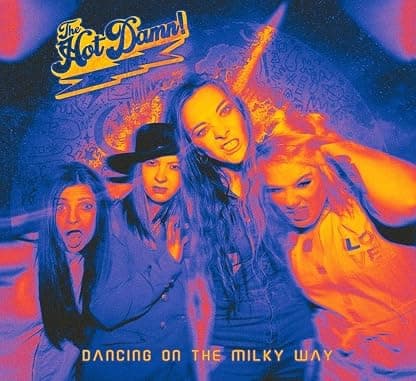 Dancing On The Milky Way por Hot Damn — capa do álbum