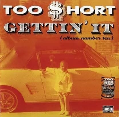 Gettin' It por Too $hort — capa do álbum