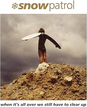 When It's All Over We Have To Clear Up por Snow Patrol — capa do álbum