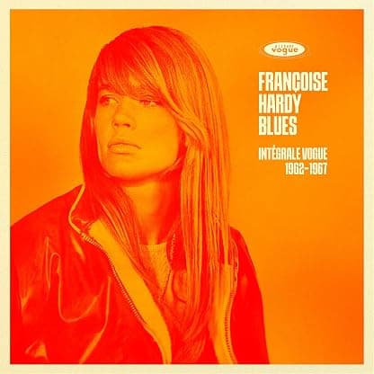 Françoise Hardy Blues: Complete Vogue Recordings 1962-1967 por Françoise Hardy — capa do álbum