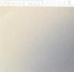 Dead Air [Disco de Vinil] por Creative Adult — capa do álbum