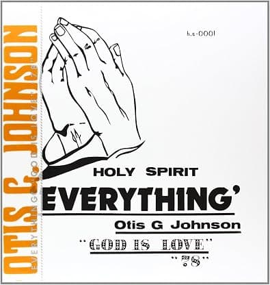 Everything-God Is Love 78 [Disco de Vinil] por Otis G. Johnson — capa do álbum