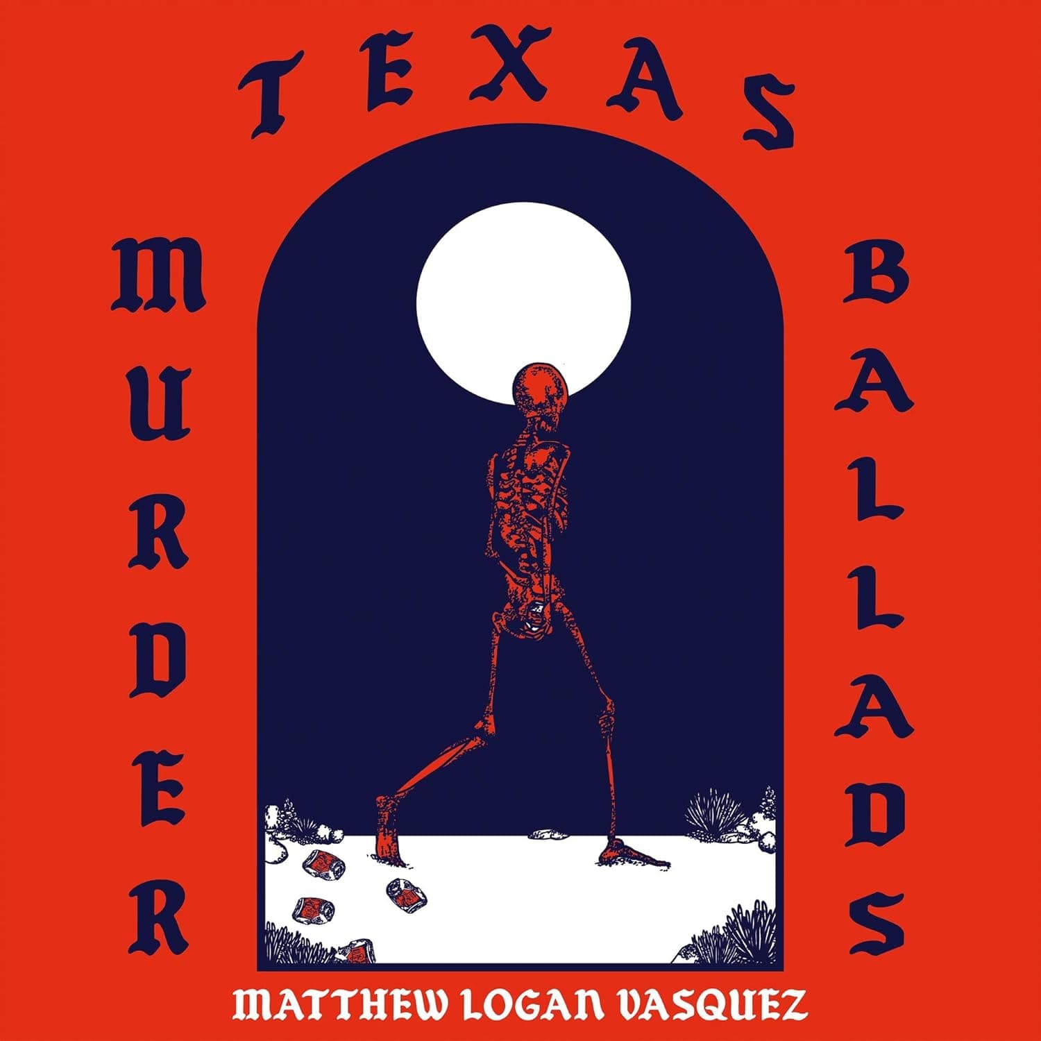 Texas Murder Ballads [Disco de Vinil] por Matthew Logan Vasquez — capa do álbum