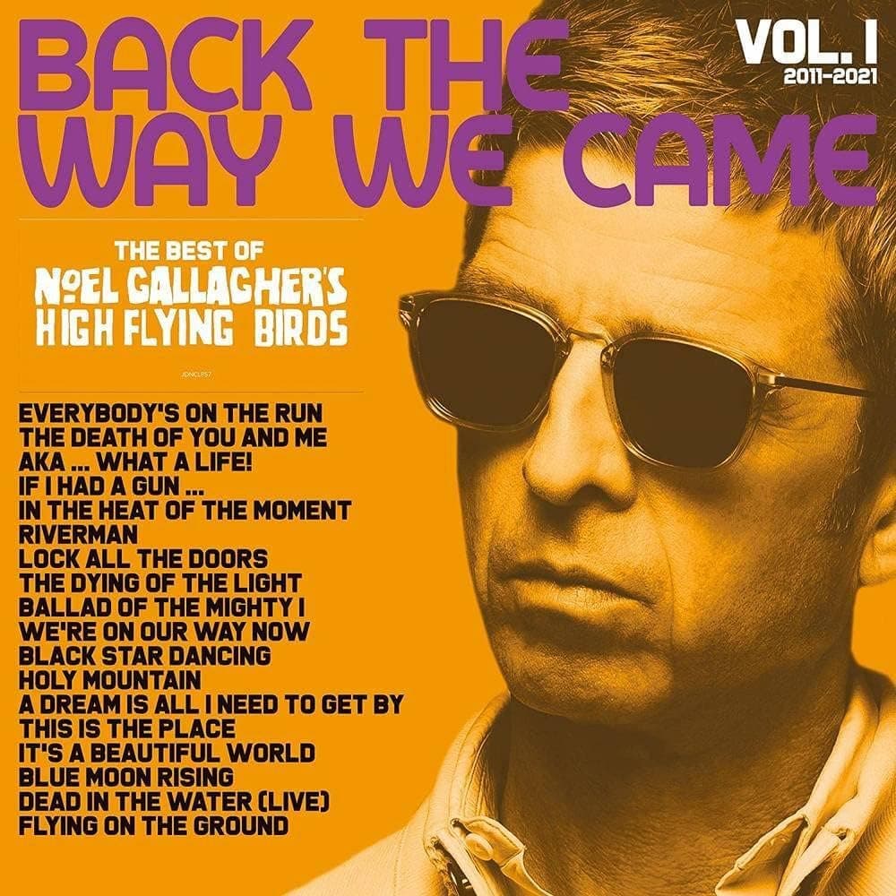 Back The Way We Came: Vol. 1 (2011 - 2021) [Disco de Vinil] por Noel Gallagher's High Flying Birds — capa do álbum