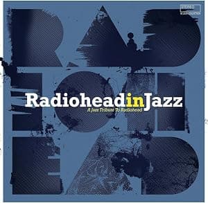 Radiohead In Jazz / Various [Disco de Vinil] por Various Artists — capa do álbum