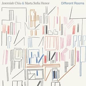 DIFFERENT ROOMS [VINYL] por Jeremiah Chiu & Marta Sofia Honer — capa do álbum