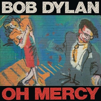 Oh Mercy [Disco de Vinil] por Bob Dylan — capa do álbum