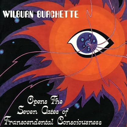 OPENS THE SEVEN GATES OF TRANSCENDENTAL CONSCIOUSNESS (OPAQUE RED VINYL) por Master Wilburn Burchette — capa do álbum