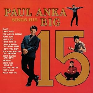 Paul Anka Sings His Big 15[Gold LP] por Paul Anka — capa do álbum