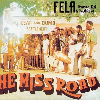 He Miss Road [Disco de Vinil] por Fela Ransome-Kuti — capa do álbum