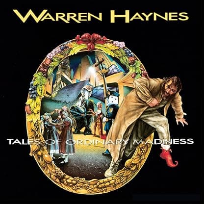 Tales of Ordinary Madness [Disco de Vinil] por Warren Haynes — capa do álbum