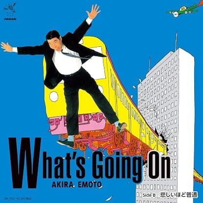 What's Going On / Sadly Normal por Akira Emoto — capa do álbum