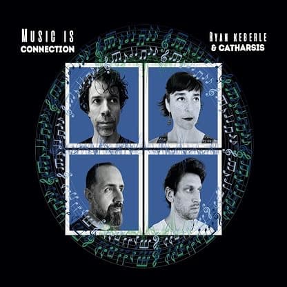 Music Is Connection por Catharsis Ryan Keberle — capa do álbum