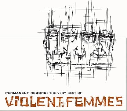 Permanent Record: The Very Best Of Violent Femmes [Disco de Vinil] por Violent Femmes — capa do álbum