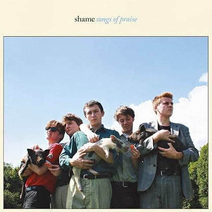 Songs Of Praise [Disco de Vinil] por Shame — capa do álbum