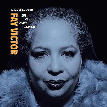 Life Is Funny That Way por Fay Victor — capa do álbum