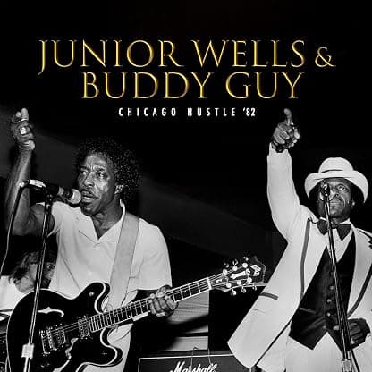 CHICAGO HUSTLE '82 (GOLD VINYL) por Junior / Guy, Buddy Wells — capa do álbum