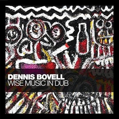 Wise Music In Dub por Dennis Bovell — capa do álbum