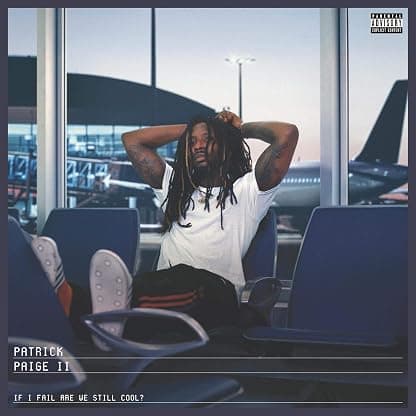 If I Fail Are We Still Cool? [Disco de Vinil] por Patrick Paige II — capa do álbum