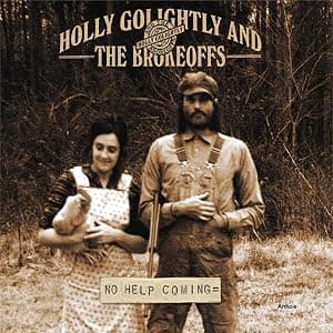 No Help Coming [Disco de Vinil] por Holly Golightly & The Brokeoffs — capa do álbum
