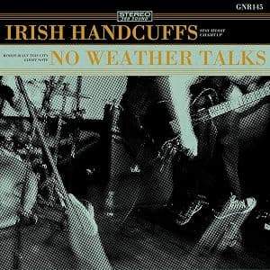 Irish Handcuffs/No Weather (Lp/Dl Card) [Disco de Vinil] por Irish Handcuffs — capa do álbum