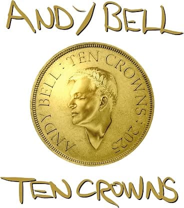 Ten Crowns por Andy Bell — capa do álbum