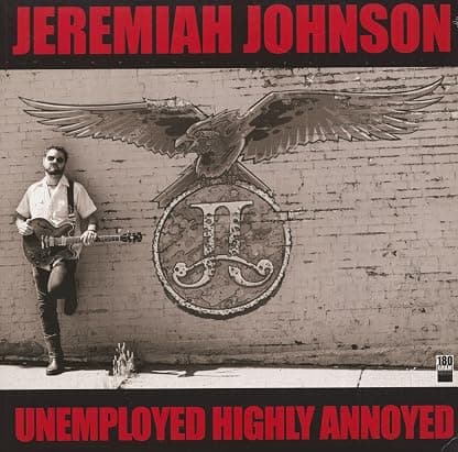 Unemployed Highly Annoyed [Disco de Vinil] por Johnson Jeremiah — capa do álbum