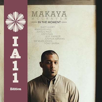 In The Moment (IA11 Edition) (DELUXE EDITION) por Makaya McCraven — capa do álbum